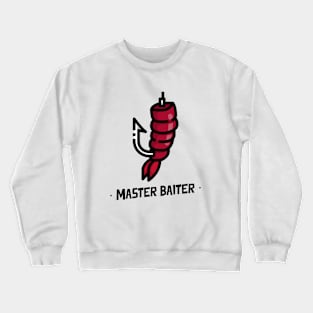 Master Baiter Funny Fishing Crewneck Sweatshirt